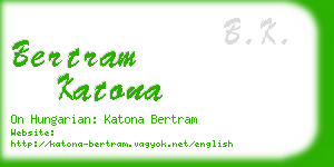 bertram katona business card